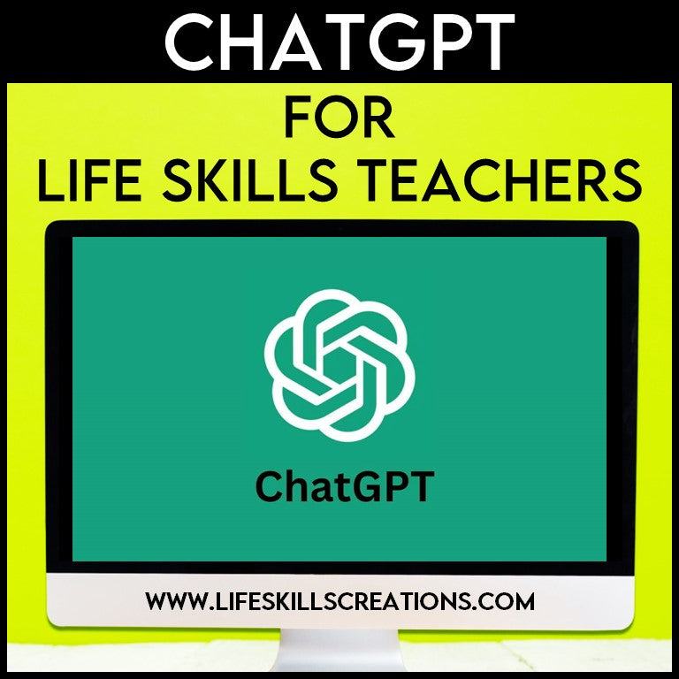 ChatGPT For Life Skills Teachers