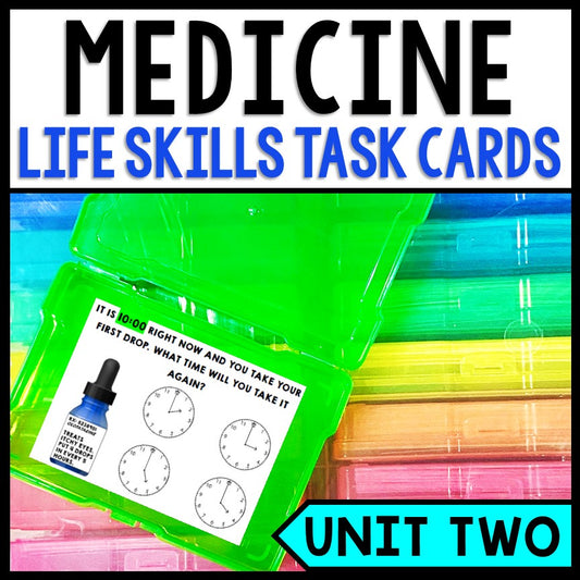 Life Skills Task Cards - Medicine Safety - Special Education - Reading - Math