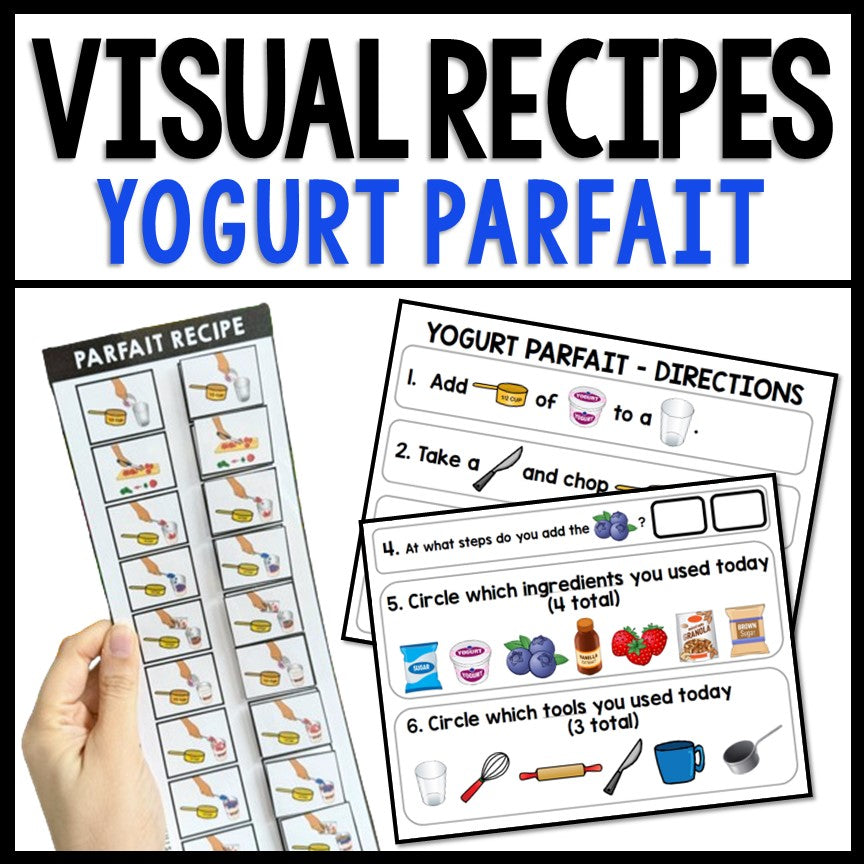 Life Skills Visual Recipe and Task Analysis - Yogurt Parfait