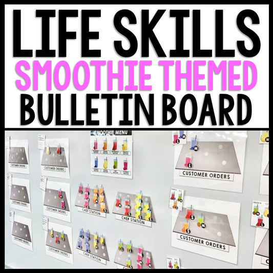 Life Skills - Interactive Bulletin Board - Complete the Smoothie Order