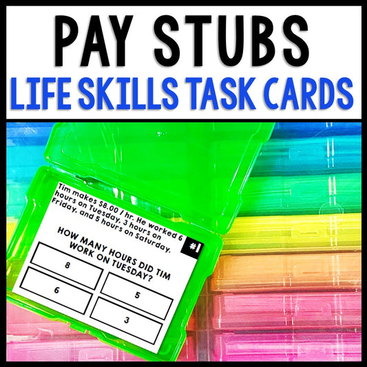 Life Skills Math - Pay Stub Task Cards - Job Skills