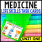 Life Skills Task Cards - Medicine Safety - Special Education - Reading - Math