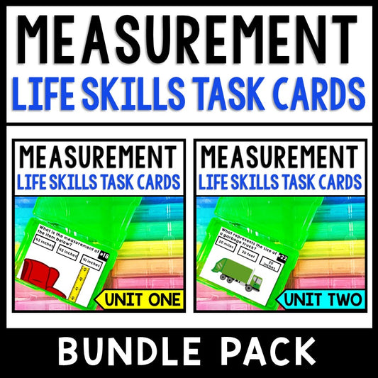 Measurement - Life Skills - Special Education - Math - Task Cards - Bundle