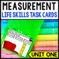 Measurement - Life Skills - Special Education - Math - Task Cards - Unit 1