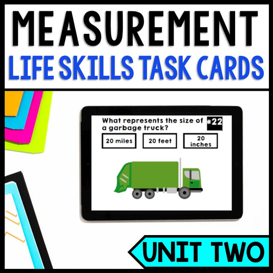 Measurement - Life Skills - Special Education Math - Task Cards - GOOGLE Unit 2