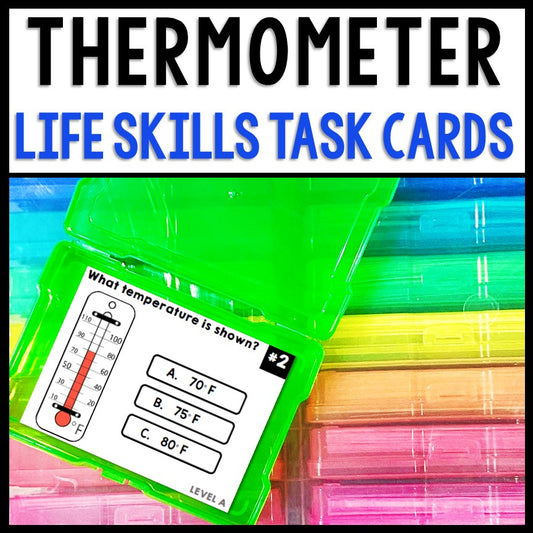 Telling Temperature - Thermometer - Life Skills - Special Education - Task Cards