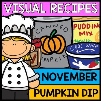 Visual Recipes: Pumpkin Dip - Autism - Fall - Cooking - Life Skills