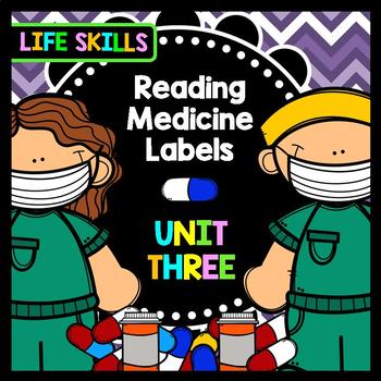 Life Skills - Special Education - Medicine Labels - Reading - Writing - Unit 3