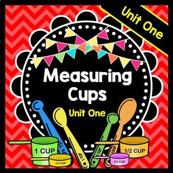 Life Skills Real World Math: Measuring Cups, Recipes and Cooking. Unit One