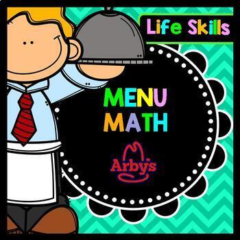 Life Skills Menu Math and Money Practice: Arby's