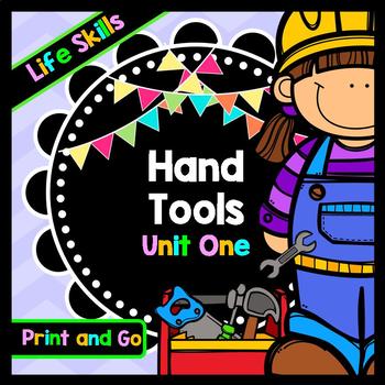 Life Skills Reading and Writing: Using Hand Tools at Home Unit 1