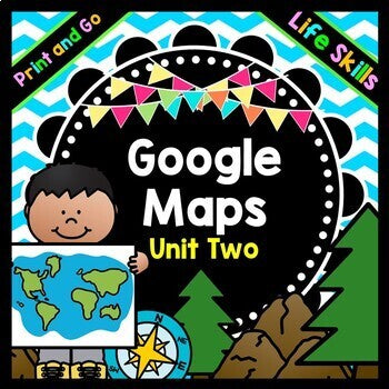 Life Skills Reading and Writing: Using Google Maps and Directions, Unit 2