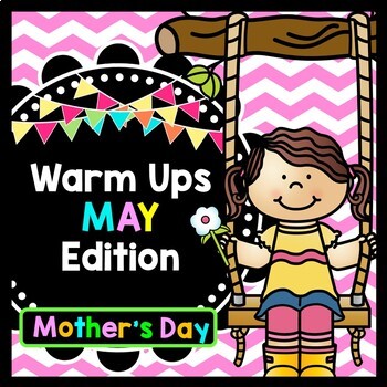 Life Skills Warm Ups - Homework - May - Mother's Day - Special Education