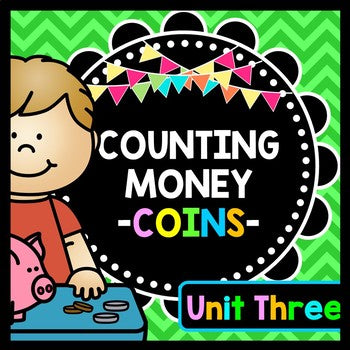 Life Skills Money and Math - Counting Money - Coins Edition - UNIT THREE