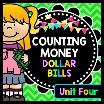 Life Skills Money and Math - Counting Money - Dollar Bills Edition - UNIT FOUR