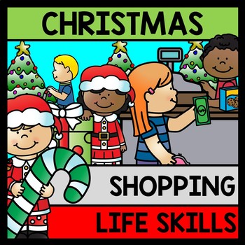 Christmas - Special Education - Shopping - Budget - Life Skills - Money - Math