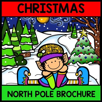 Christmas North Pole Tour Brochure {100% Editable} {Reading} {Writing}