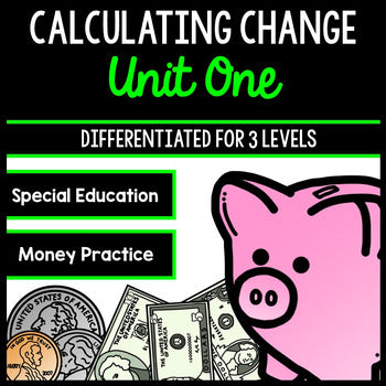 Life Skills Money and Math - Calculating Change - Shopping - Special Education