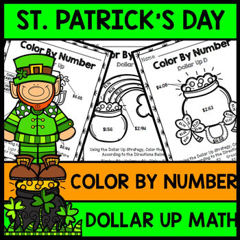 Special Education St. Patrick's Day - Color By Number - Dollar Up - Math - Money