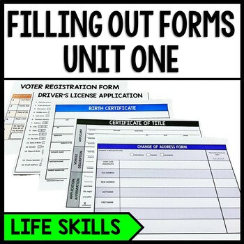 Filling Out Forms - Life Skills - Reading - Writing - Special Education - Unit 1