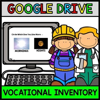 Google Drive - Life Skills - Vocational Interest Inventory - Career - Jobs - IEP