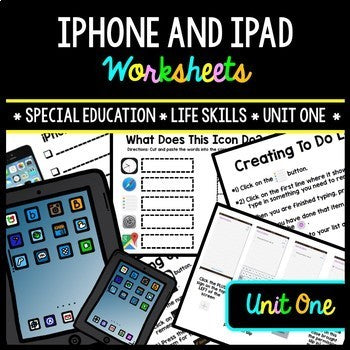 iPhone - iPad - Special Education - Life Skills - Worksheets - Unit One