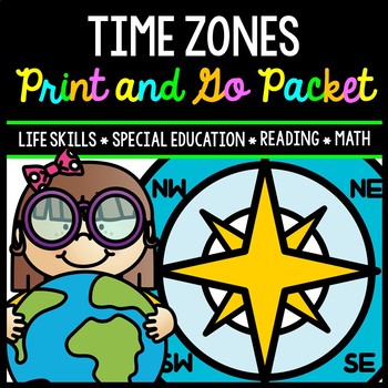 Time Zones - Life Skills - Special Education - Reading - Math - Geography