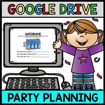 Party Planning - GOOGLE Drive - Shopping - Life Skills - Money - Math - Budget