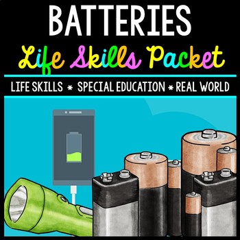 Life Skills - Batteries - Special Education - Electric - Task Cards - Reading