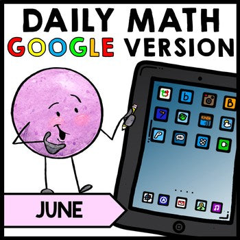 Special Education - Warm Ups - GOOGLE - Summer - Word Problems - Math - June