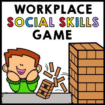 Life Skills - Workplace Social Skills - Jenga Game - Vocational - Transition