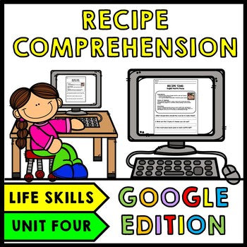 Life Skills - Recipe Comprehension - Cooking - Special Education - Google Unit 4