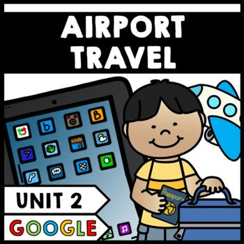 Airport - Travel - Life Skills - Special Education - Boarding Passes - GOOGLE