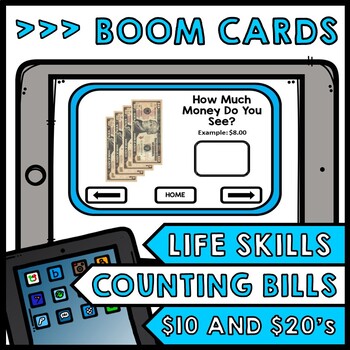 Life Skills - BOOM CARDS - Money Counting $10 and $20 Bills - Special Education