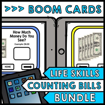 Life Skills - BOOM CARDS - Money - Counting Bills - Special Education - BUNDLE