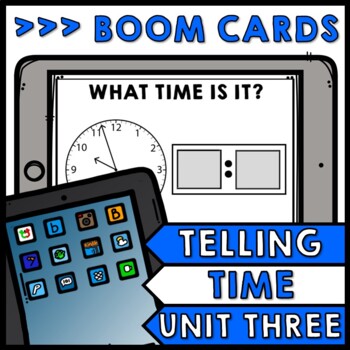 Life Skills - BOOM CARDS - Time - Telling Time - Special Education - Unit Three