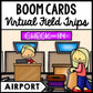 Life Skills Virtual Field Trips - Airport - Travel - BOOM CARDS - CBI Transition
