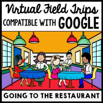 Life Skills - Virtual Field Trip - Restaurant - GOOGLE - CBI - Transition