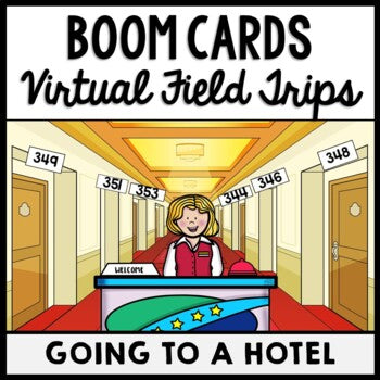 Life Skills - Virtual Field Trip - Hotel - BOOM CARDS - CBI - Transition