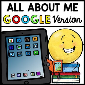 Back to School - GOOGLE - Digital About Me Worksheets - Distance Learning