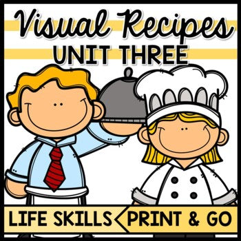 Life Skills Visual Recipes - Reading - Special Education Cooking - Autism Unit 3