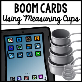 Life Skills - Cooking - Measuring Cups - Recipes - Cooking - BOOM CARDS