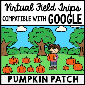 Life Skills - Virtual Field Trip - Pumpkin Patch - Corn Maze - GOOGLE - CBI