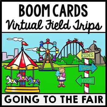 Life Skills - Virtual Field Trip - Carnival - Fair - BOOM CARDS - CBI