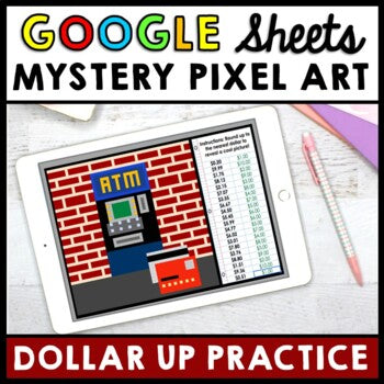 Life Skills - Money - Dollar Up - Mystery Pixel Art - Google Sheets - ATM