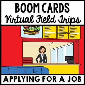 Life Skills - Virtual Field Trip - Job Skills - Interview - BOOM CARDS - CBI