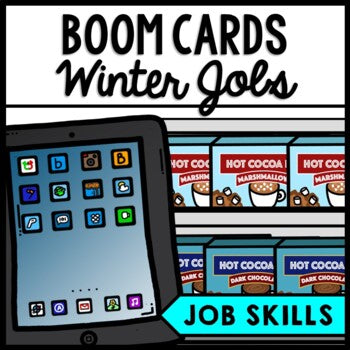 Life Skills - Jobs - Winter - Job Skills - CBI - Vocational Skills - Boom Cards