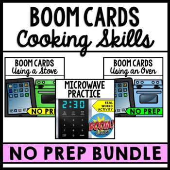 Life Skills - Cooking - Microwave - Stove - Oven - BOOM CARDS - BUNDLE