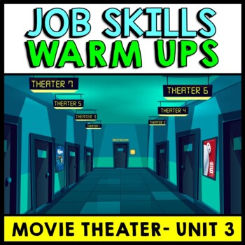 Life Skills - Job Skills - Warm Ups - Vocational Skills - Movie Theater - CBI