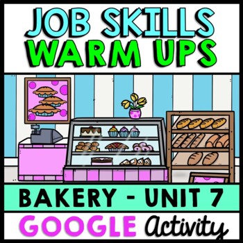 Life Skills - Job Skills - Warm Ups - Vocational Skills - Bakery Jobs - GOOGLE